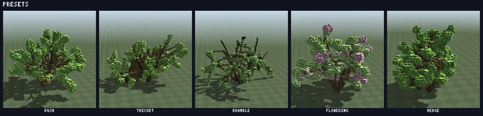 The five bush presets: bush, thicket, bramble, flowering and hedge